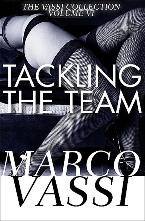 Tackling the Team - Marco Vassi