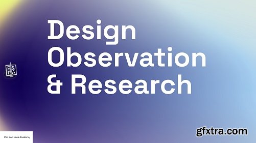 Design Observation and Research Strategies in UX and UI Design