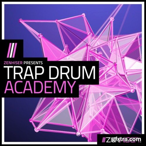 Zenhiser Trap Drum Academy
