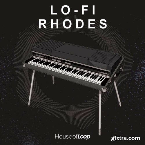 House Of Loop Lo-Fi Rhodes