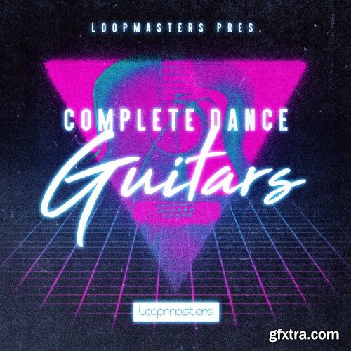 Loopmasters Complete Dance Guitars