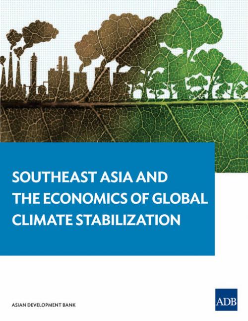 Southeast Asia and the Economics of Global Climate Stabilization -- Carlo Orecchia - David A. Raitzer - Francesco Bosello - Giacomo Marangoni - Jindra Nuella G. Samson - Massimo Tavoni