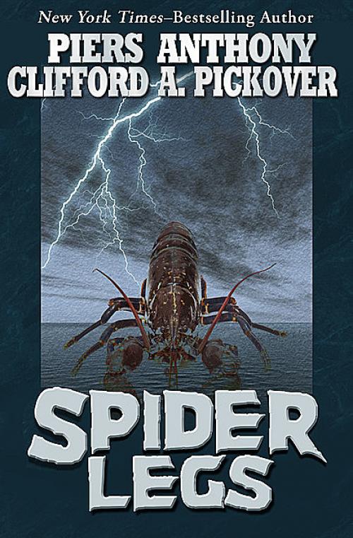 Spider Legs -- Piers Anthony - Clifford A.Pickover