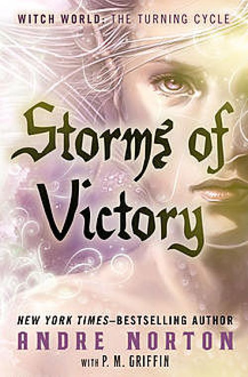 Storms of Victory -- Andre Norton - P.M. Griffin