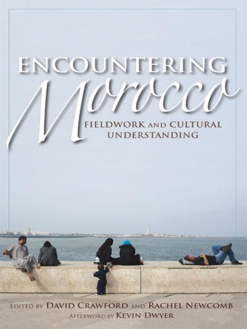 Encountering Morocco -- David Crawford - Rachel Newcomb
