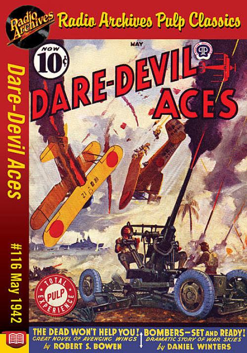 Dare-Devil Aces #116 May 1942 -- Robert Bowen - Daniel Winters