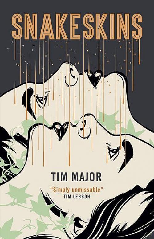 Snakeskins -- - Tim Major