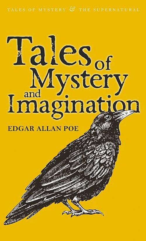 Tales of Mystery and Imagination -- David Stuart Davies - Edgar Allan Poe