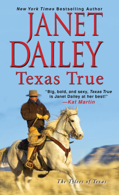 Texas True -- - Janet Dailey