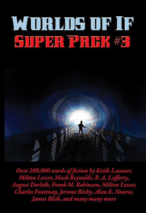 Worlds of If Super Pack #3 -- J.R. - James McKimmey