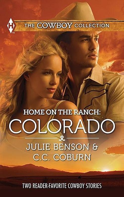 Home on the Ranch: Colorado -- C.c. Coburn - Julie Benson