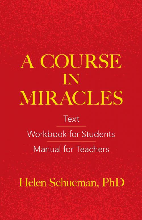 A Course in Miracles-Original Edition -- Helen Schucman - William T. Thetford