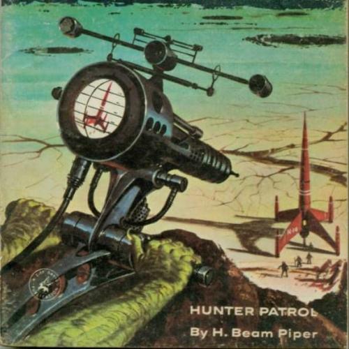 Hunter Patrol -- - Henry Beam Piper