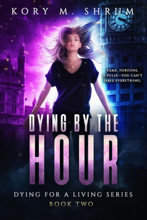 Dying by the Hour -- - Kory M. Shrum