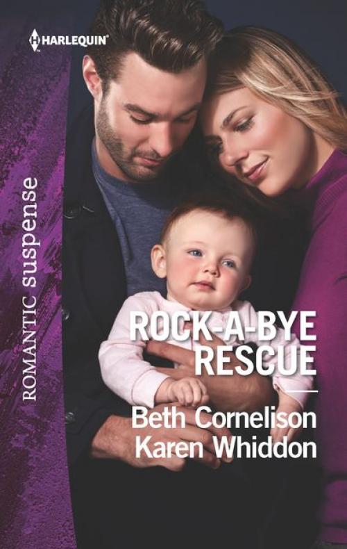 Rock-a-Bye Rescue -- Beth Cornelison - Karen Whiddon