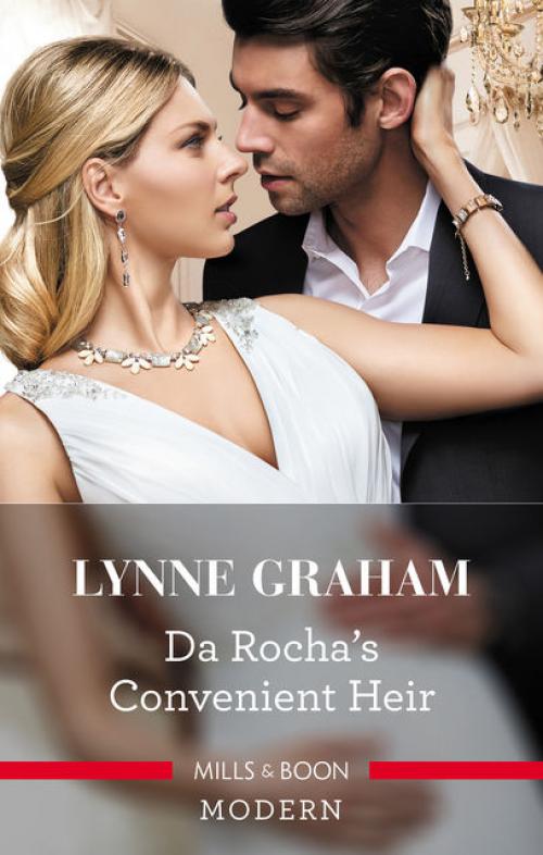 Da Rocha's Convenient Heir -- - Lynne Graham