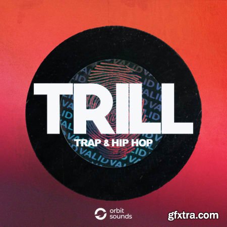 Orbit Sounds TRILL Trap and Hip Hop