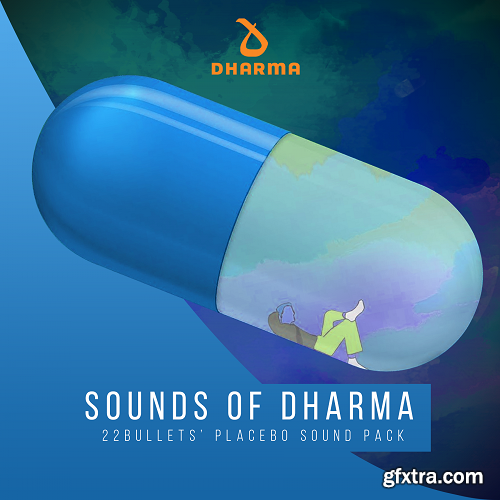 Sounds of Dharma 22Bullets Placebo Sound Pack