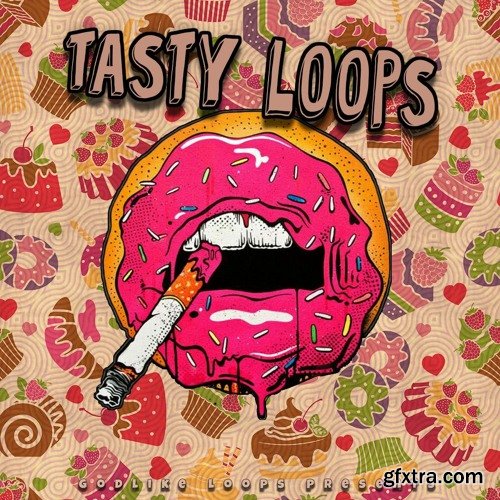 Godlike Loops Tasty Loops