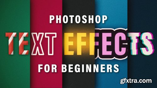 Photoshop Text Effects for Beginners + BONUS LESSONS