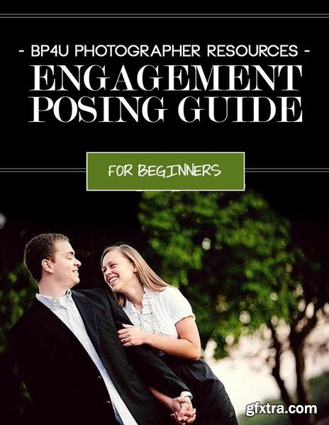 Engagement Posing Guide