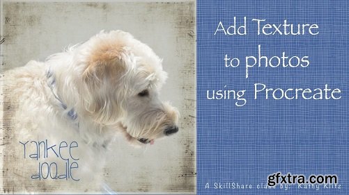 Add Textures to Photos using Procreate
