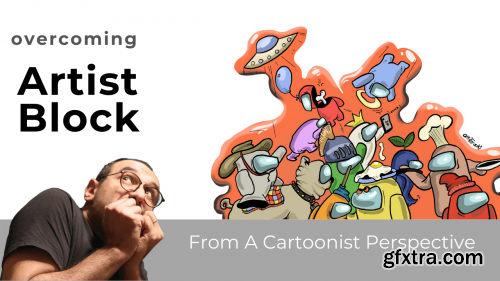 Overcoming Artist Block, Tips and Techniques from a Cartoonist