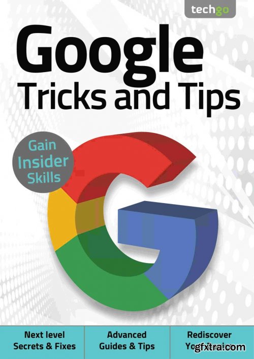 Google, Tricks And Tips - 5th Edition, 2021