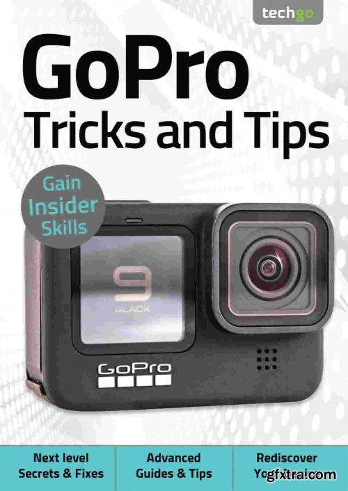 GoPro, Tricks And Tips - 5th Edition 2021 (True PDF)