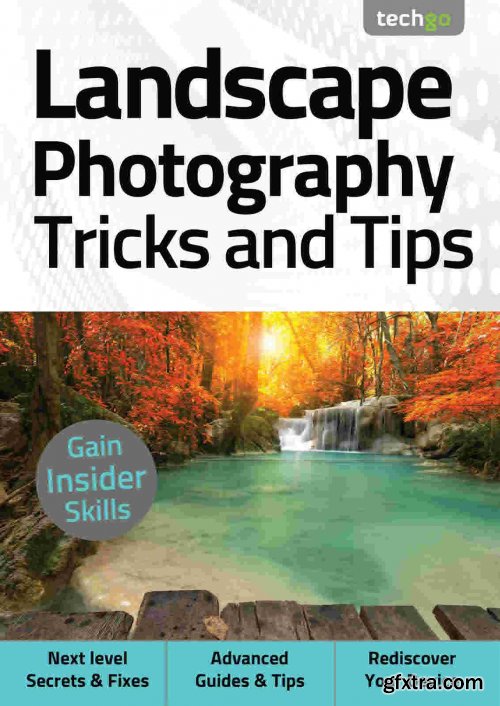Landscape Photography, Tricks And Tips - 5th Edition 2021