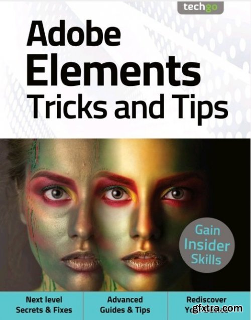 Adobe Elements Tricks and Tips – 5th Edition 2021