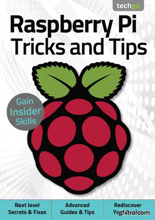 Raspberry Pi, Tricks And Tips - 5th Edition 2021