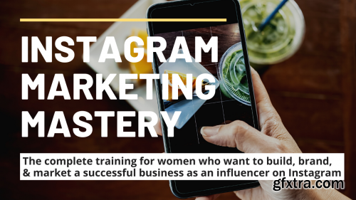 Instagram Marketing Mastery for Women Entrepreneurs