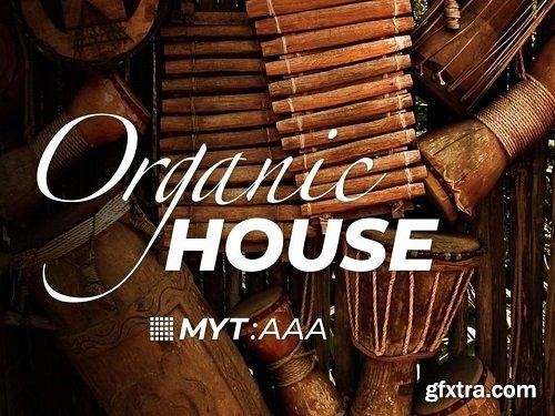 MYT The Ultimate Guide to Producing Organic House Music