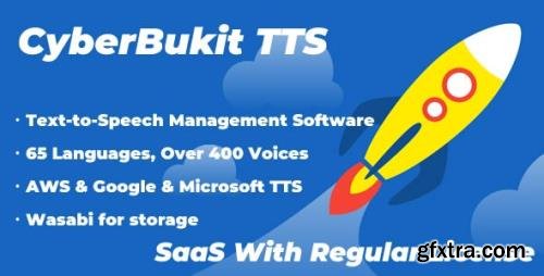 CodeCanyon - CyberBukit TTS v1.0.5 - Text to Speech - SaaS Ready - 30131380 - NULLED