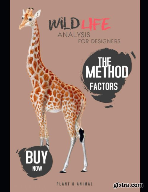 Wildlife Analysis For Designers: The Method Factors