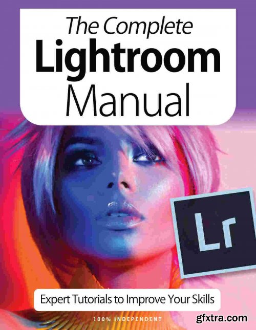 The Complete Lightroom Manual - 9th Edition, 2021