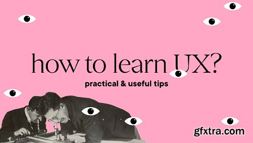 How to learn UX without a headache?