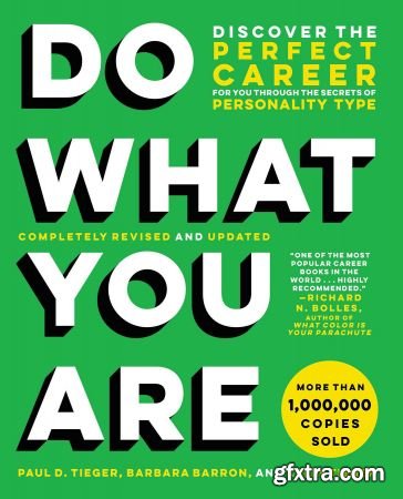 Do What You Are: Discover the Perfect Career for You Through the Secrets of Personality Type, 2021 Edition