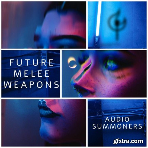 Audio Summoners Future Melee Weapons WAV