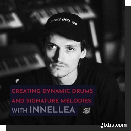 343 Pro Sessions Innellea Creating Dynamic Drums and Signature Melodies