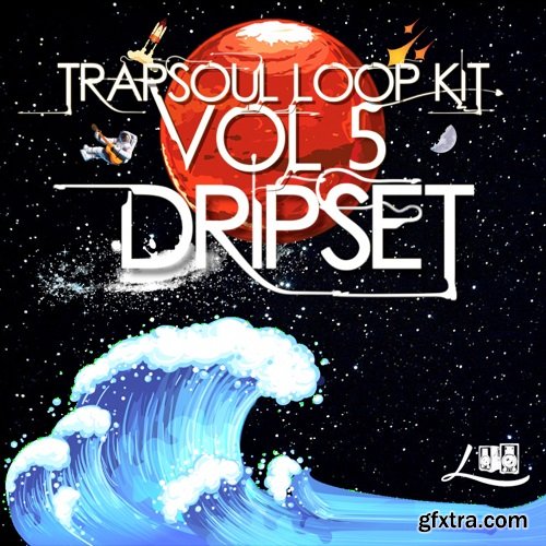 JBKitz Trapsoul Melodies Vol 5 Dripset Edition (Loop Kit) WAV MiDi