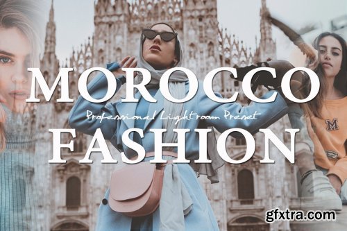 CreativeMarket - Morocco Fashion Lightroom Presets 4566993