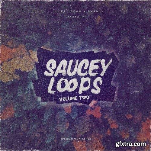 Julez Jadon Saucey Loops Vol 2 WAV