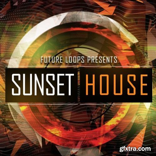 Future Loops Sunset House WAV MIDI