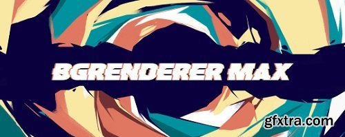 BG Renderer MAX v1.0.24 for After Effects