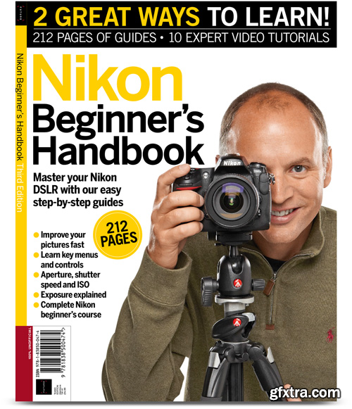 Future\'s Series: Nikon Beginner\'s Handbook, 3rd Edition