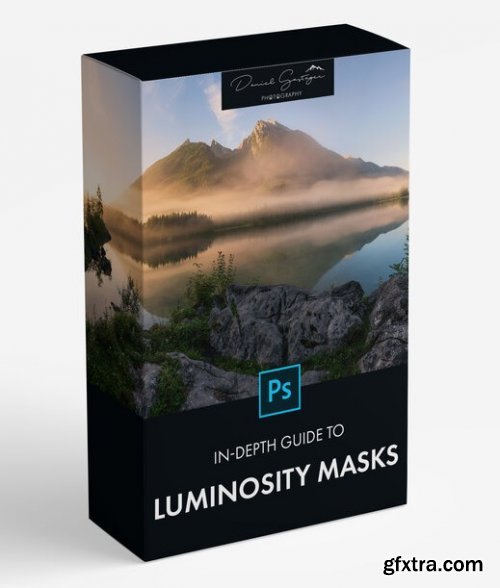 Daniel Gastager - Complete Guide to Luminosity Masks