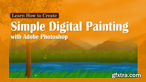 Learn How to Create Simple Digital Painting with Adobe Photoshop