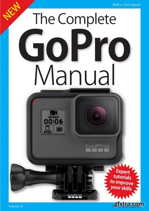 BDM\'s Series: The Complete GoPro Manual, Volume 25